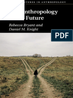 [New Departures in Anthropology] Rebecca Bryant, Daniel M. Knight - The Anthropology of the Future (2019, Cambridge University Press) - libgen.lc.pdf