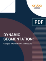 Dynamic Segmentation Campus VXLAN EVPN Architecture Guide