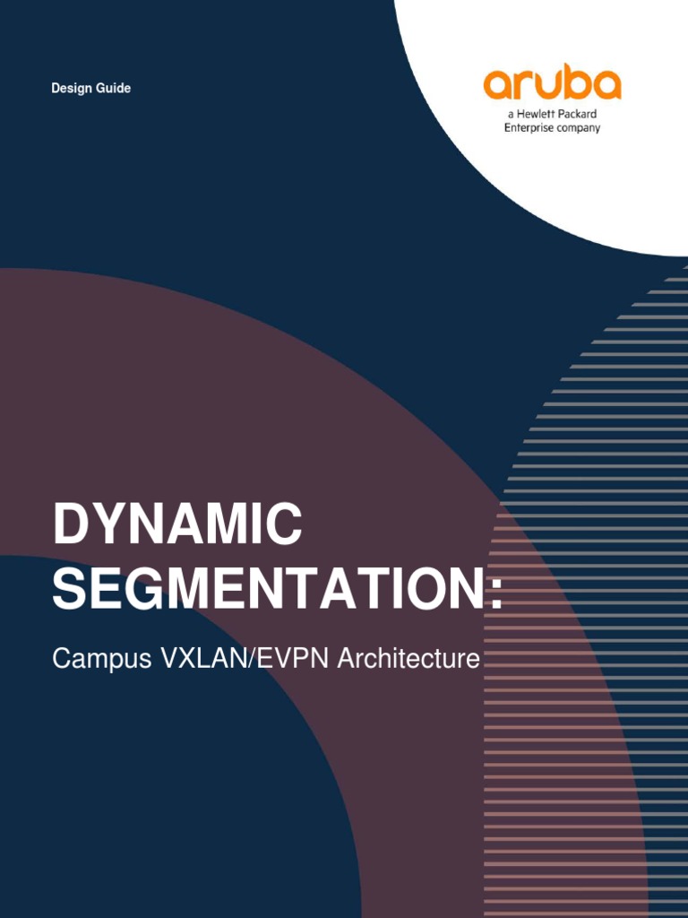 Aruba Dynamic Segmentation Design Guide | PDF | Computer Network | Ip ...