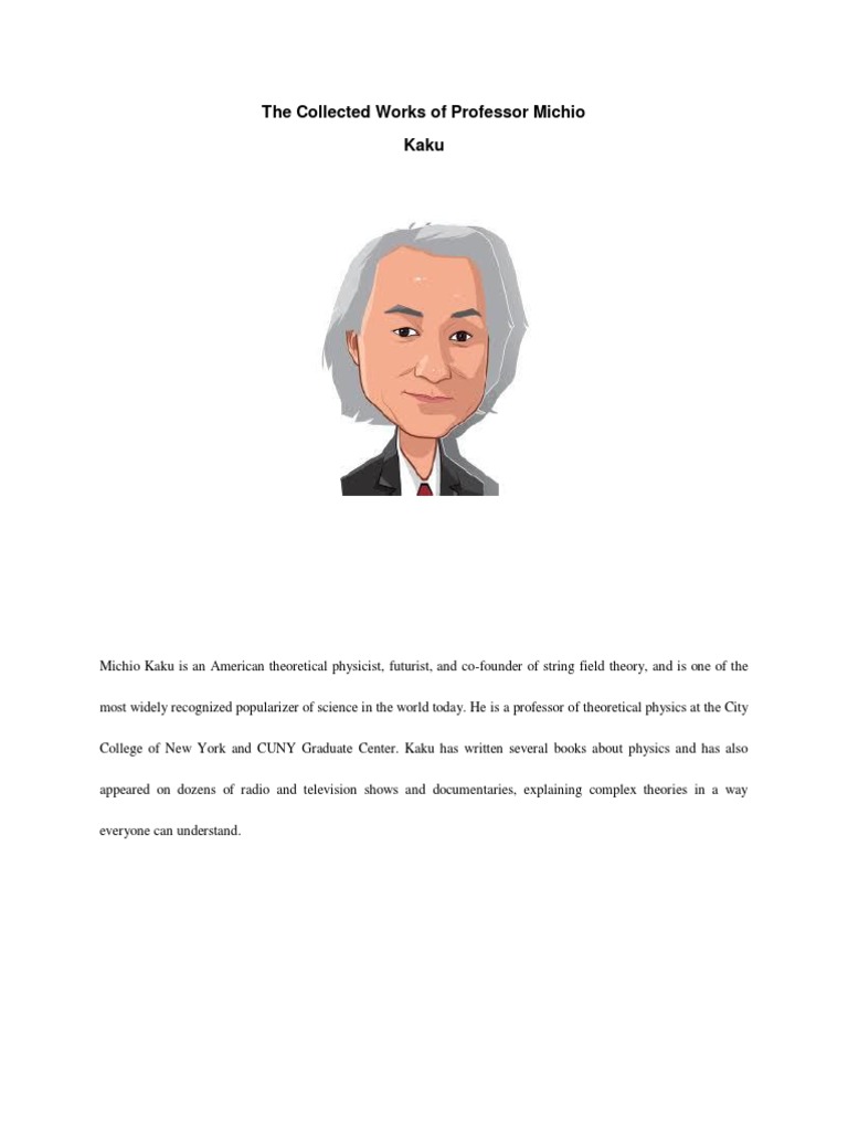 The Collected Works of Professor Michio Kaku | PDF | General Relativity ...