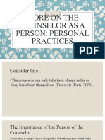 More On The Counselor As A Person: Personal Practices