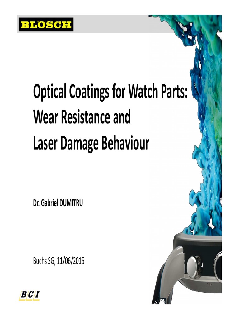Optical Coatings For Watch Parts Wear Resistance and Laser Damage