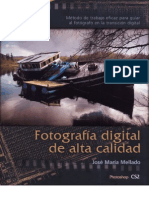 Fotografia digital de alta calidad, 2nd ed, 2006, José María Mellado