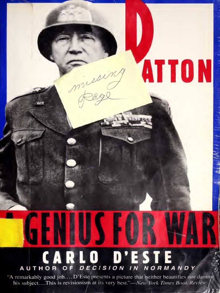 Carlo D'Este - Patton. A Genius For War PDF | PDF | George S.