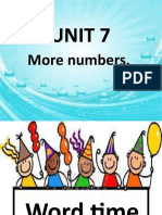 Unit 7: More Numbers
