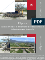 Pilperca - Pilperca, 61 Años Ayudando Al Desarrollo y Modernización de La Infraestructura de Venezuela