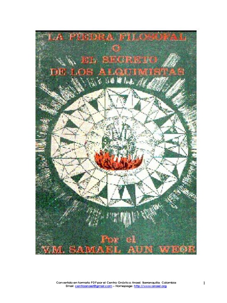 Samael Aun Weor - La Piedra Filosofal y El Secreto de Los Alquimistas ...