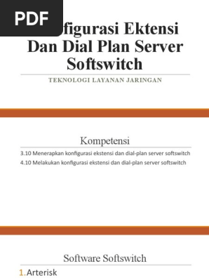 3 10 Konfigurasi Ektensi Dan Dial Plan Server Softswitch