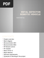 Metal Detector Robotic Vehicle: Submitted by