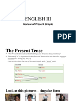 English Iii: Review of Present Simple