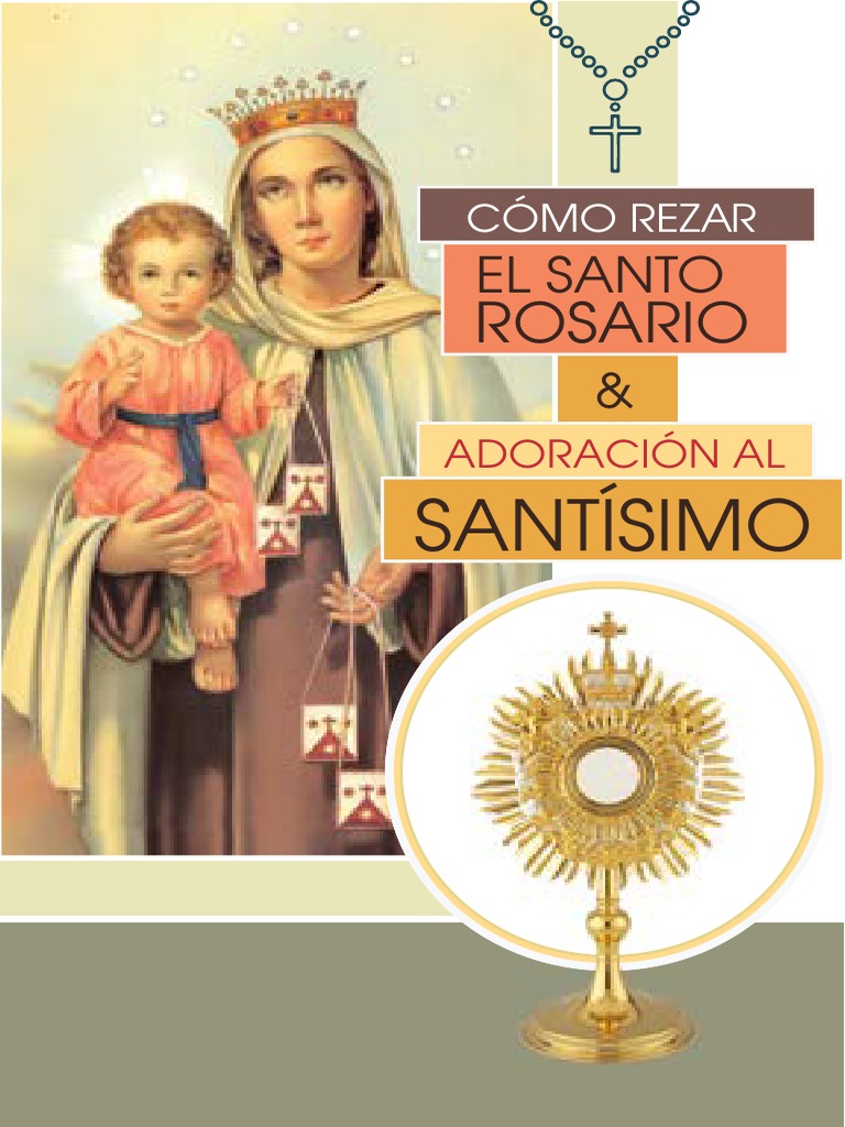 Santo Rosario Meditado y Adoración Al Santisimo | PDF | María, madre de ...