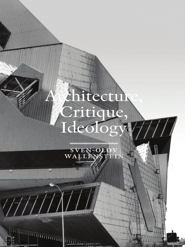 Architecture, Critique, Ideology PDF Download Free PDF Theodor W