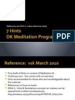 Hints and Revelations in Context of DK's Meditation Program