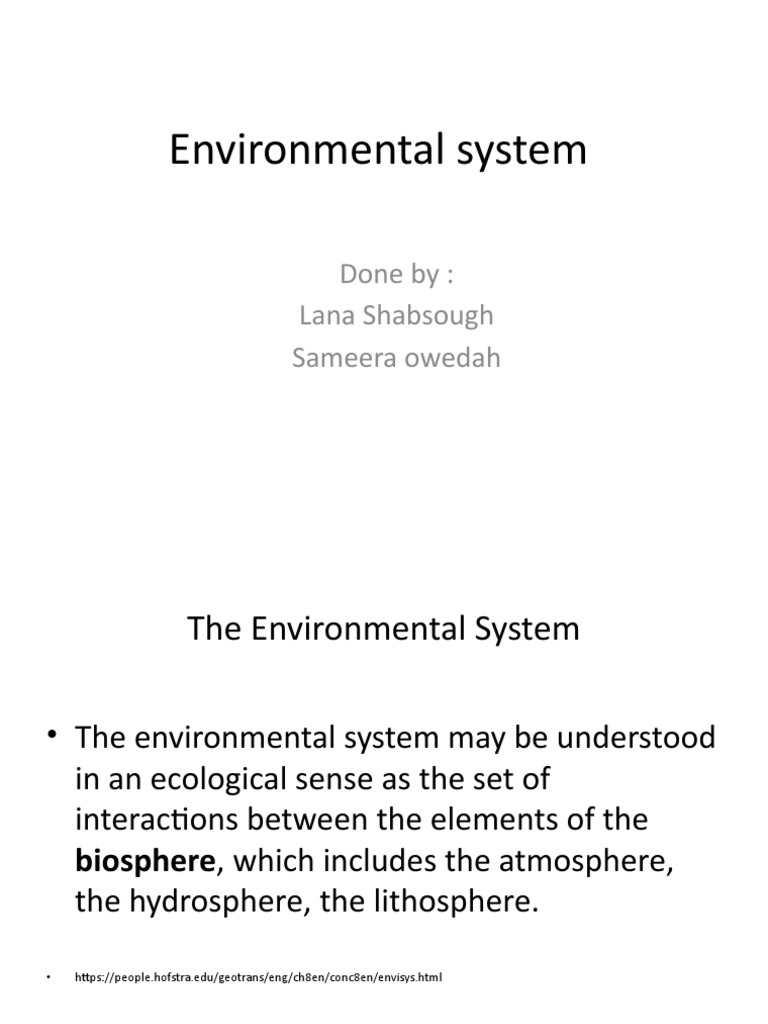 Environmental System: Done By: Lana Shabsough Sameera Owedah | PDF ...