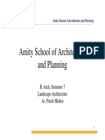 Amity School of Architecture and Planning and Planning: B. Arch, Semester 7 Landscape Architecture Ar. Preeti Mishra