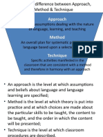 Approach: A Set of Assumptions Dealing With The Nature of Language, Learning, and Teaching