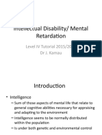 Intellectual Disability/ Mental Retardation: Level IV Tutorial 2015/2016 DR J. Kamau