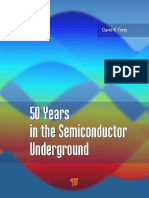 David K. Ferry - 50 Years in The Semiconductor Underground (2015, Pan Stanford) PDF