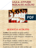 Aula 4 - Atitudes Litúrgicas Do Acólito