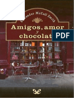 Amigos, amor y chocolate - Alexander McCall Smith.pdf