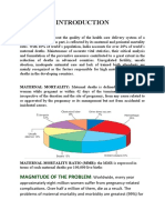 Magnitude of The Problem: MATERNAL MORTALITY: Maternal Deaths Is Defined As The Death of A