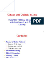 Classes and Objects in Java: Parameter Passing, Delegation, Visibility Control, and Object Cleanup