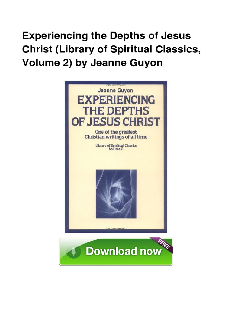 Experiencing the Depths of Jesus Christ PDF
