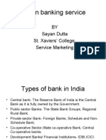 7 Ps On Banking Service: BY Sayan Dutta St. Xaviers' College Service Marketing