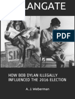 DylanGate: How Bob Dylan Helped Get Trump Elected