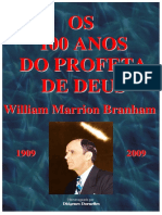 Os 100 Anos do Profeta de Deus