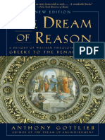 The Dream of Reason - A History of Western Philosophy From The Greeks To The Renaissance (New Edition)