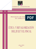 ACADEMIA DE LA MAGISTRATURA PROGRAMA DE FORMACIÓN DE ASPIRANTES ÉTICA Y REVALORIZACIÓN DEL JUEZ Y EL FISCAL