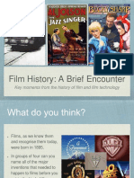 Film History: A Brief Encounter: Key Moments From The History of Film and Film Technology