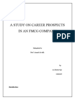 A Study On Career Prospects in An FMCG Company: Submitted To Prof .Anand Aivalli