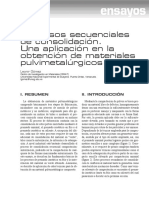 Procesos Secuenciales de Consolidación. Una Aplicación en La Obtención de Materiales Pulvimetalúrgicos