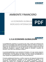 Ambiente Financiero: La Economía Globalizada Mercados Internacionales