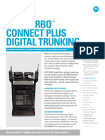 Mototrbo Connect Plus Digital Trunking: Extended Coverage. Expanded Information. Exceptional Efficiency