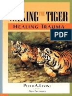 Waking the Tiger - Healing trauma - P. Levine.pdf
