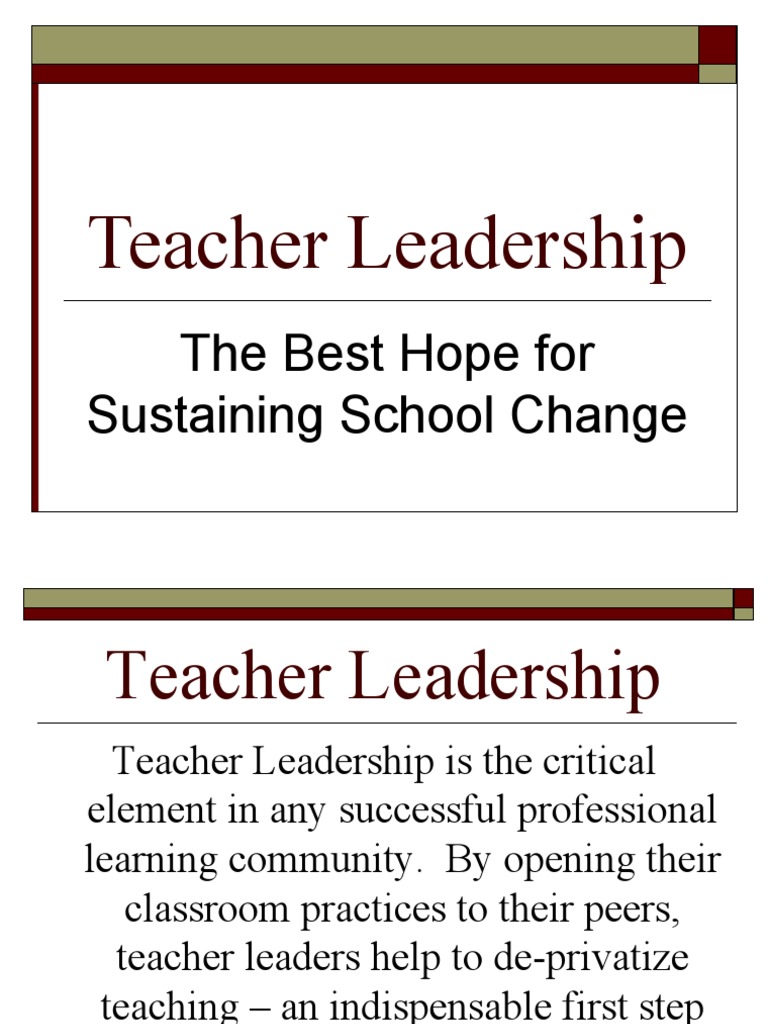 Teacher Leadership for School Change | PDF | Teachers | Leadership