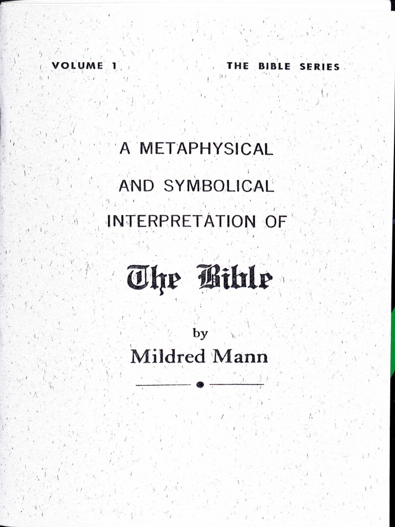 Interpreting Scripture Symbolically An Analysis of Mildred Mann's "The