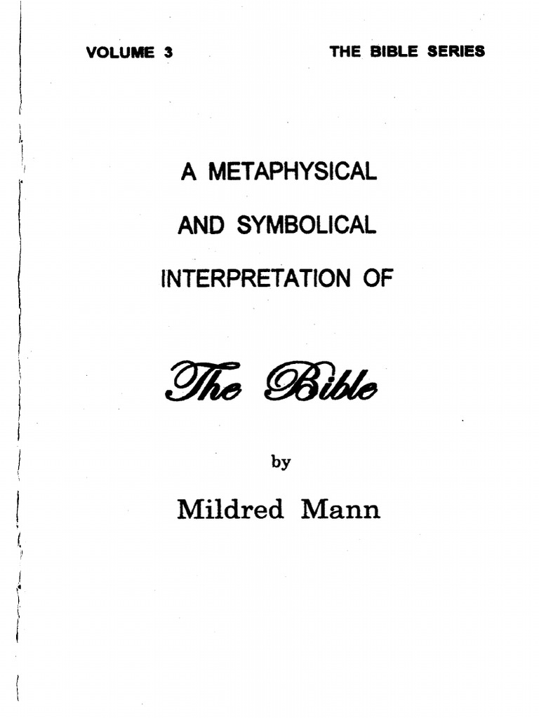 Mildred Mann 03 Metaphysical and Symbolical Interpretation of The Bible