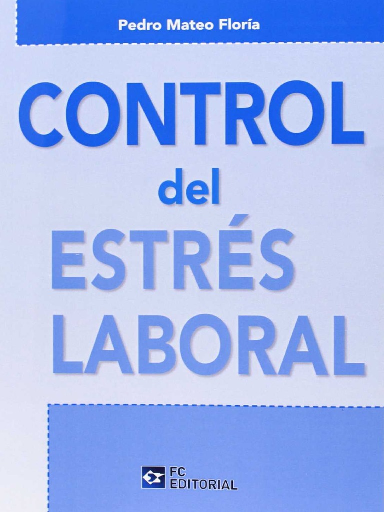 Control Del Estrés Laboral PDF | PDF | Trastorno de estrés ...