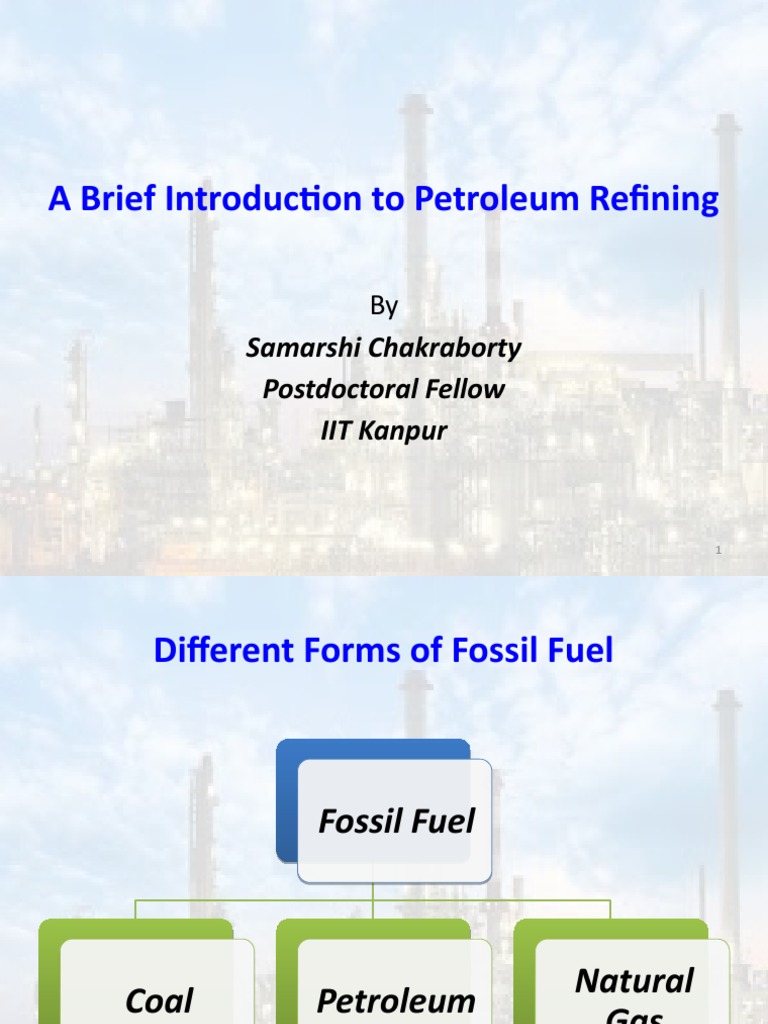 A Brief Introduction To Petroleum Refining Pdf Coal Petroleum