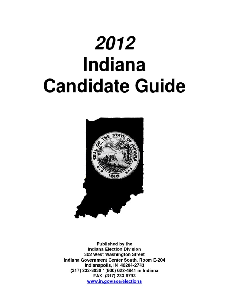 Indiana Candidate Guide WWW In.gov/sos/elections PDF Absentee