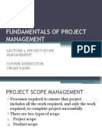 Fundamentals of Project Management: Lecture 4: Project Scope Management Course Instructor: Owais Tahir