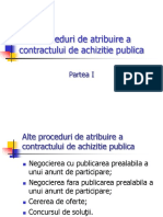 Alte proceduri de atribuire a contractului de achizitie - partea I