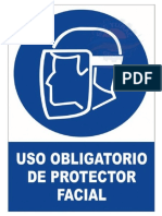 Uso Obligatorio de Careta de Seguridad