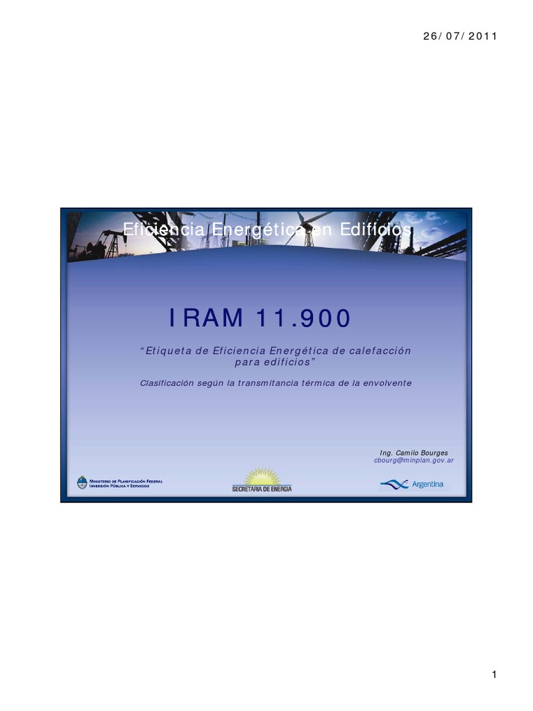 Norma IRAM 11.900: Eficiencia Energética | PDF | Uso eficiente de ...