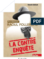 Raoul Follereau, La Contre-Enquête