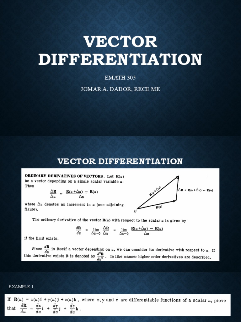 Vector Differentiation: EMATH 305 Jomar A. Dador, Rece Me | PDF